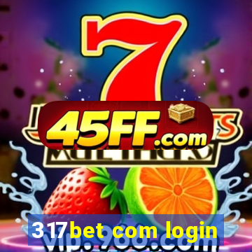 317bet com login